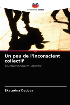 Paperback Un peu de l'inconscient collectif [French] Book