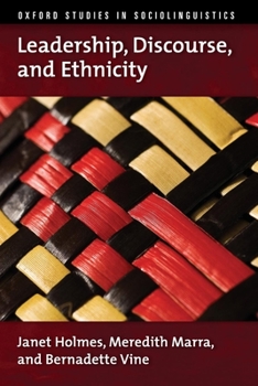 Leadership, Discourse, and Ethnicity - Book  of the Oxford Studies in Sociolinguistics