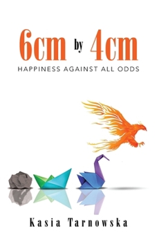 Paperback 6cm by 4cm: Happiness Against All Odds Book