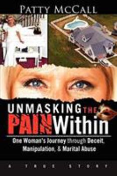 Paperback Unmasking the Pain Within Book