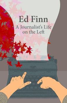 Paperback Ed Finn: A Journalist's Life on the Left Book