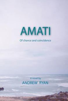 Paperback Amati - Of Chance and Coincidence Book
