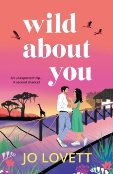 Wild About You