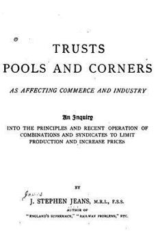 Paperback Trusts, Pools and Corners as Affecting Commerce and Industry Book