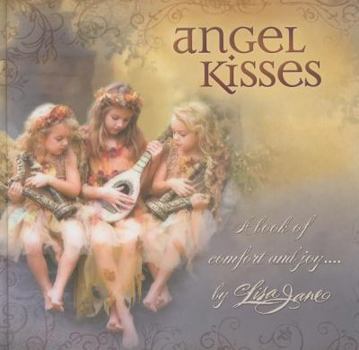 Hardcover Angel Kisses: A Book of Comfort and Joy... Book