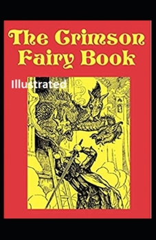 The Crimson Fairy Book Illustrated