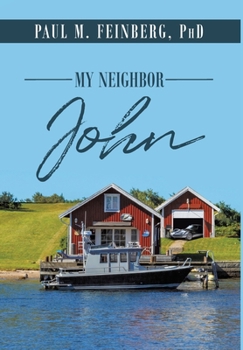 Hardcover My Neighbor John Book