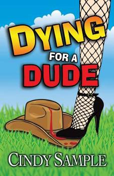 Paperback Dying for a Dude Book