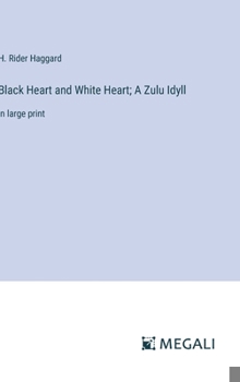 Elissa, Black Heart and White Heart, The Works of H. Rider Haggard - Book #13 of the Allan Quatermain, Ayesha, and Umslopogaas