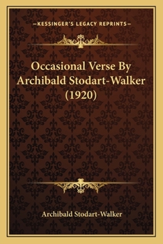 Paperback Occasional Verse By Archibald Stodart-Walker (1920) Book