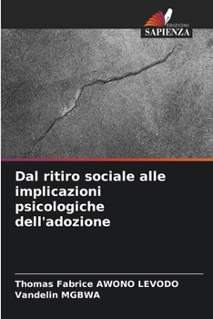 Dal ritiro sociale alle implicazioni psicologiche (Italian Edition)