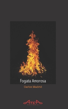Fogata Amorosa (Spanish Edition)