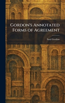 Hardcover Gordon's Annotated Forms of Agreement Book