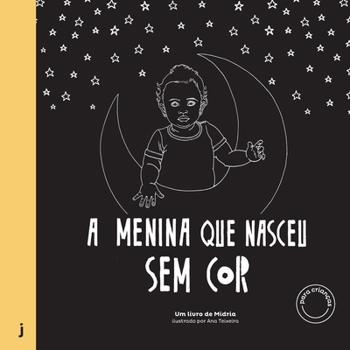 Paperback A Menina que Nasceu sem Cor [Portuguese] Book