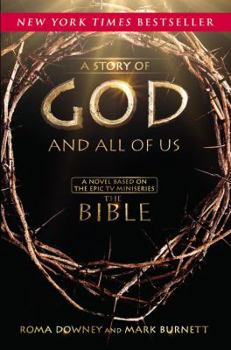 The Story of God and All of Us: Based on the Epic Mini-Series