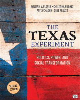 Loose Leaf The Texas Experiment: Politics, Power, and Social Transformation Book