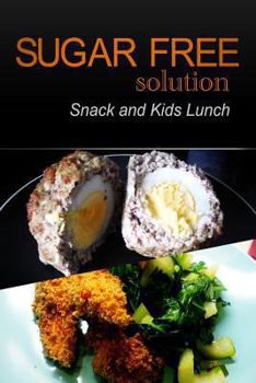 Paperback Sugar-Free Solution - Snack and Kids Lunch Book