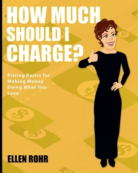 Paperback How Much Should I Charge? Book