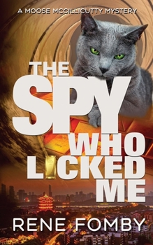 Paperback The Spy Who Licked Me Book