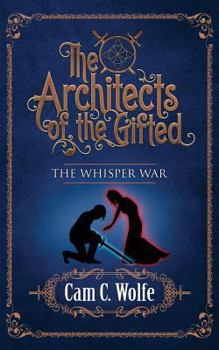 Paperback The Architects of the Gifted: The Whisper War Book