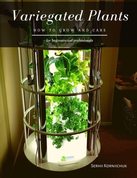 Paperback Variegated Plants: How to grow and care Book