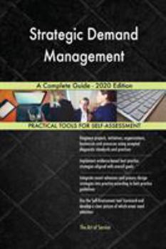 Paperback Strategic Demand Management A Complete Guide - 2020 Edition Book