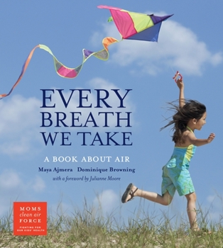 Hardcover Every Breath We Take: A Book about Air Book