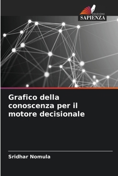 Paperback Grafico della conoscenza per il motore decisionale [Italian] Book