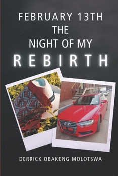 Paperback February 13th: The Night Of My Rebirth Book