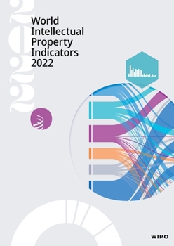 Paperback World Intellectual Property Indicators 2022 Book