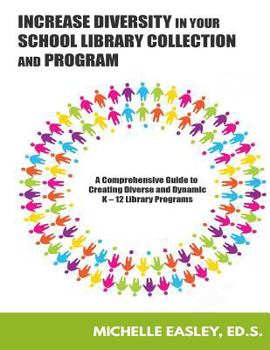 Paperback Increase Diversity in Your School Library Collection and Program Book