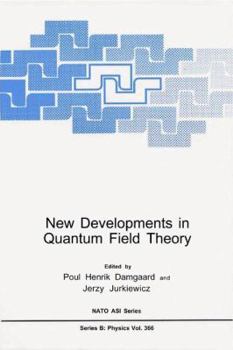 Paperback New Developments in Quantum Field Theory Book