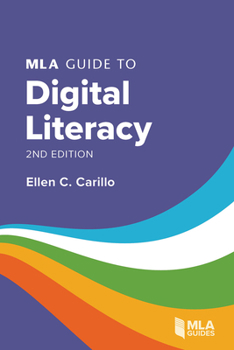 Paperback MLA Guide to Digital Literacy Book