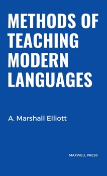 Hardcover Methods of Teaching Modern Languages Book