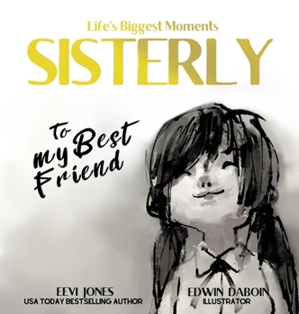 Hardcover Sisterly: To My Best Friend Book