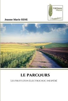 Paperback Le Parcours [French] Book