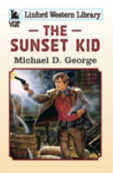 Paperback The Sunset Kid [Large Print] Book