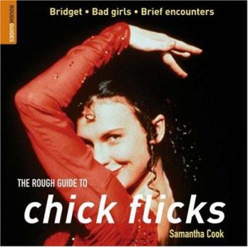 Paperback The Rough Guide to Chick Flicks Book