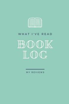Book Log: Reading Log Book to Write Book Reviews