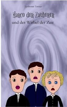 Paperback Marco der Zauberer und der Wirbel der Zeit [German] Book