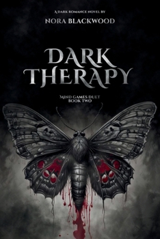 Paperback DARK THERAPY - Mind Games Duet (Book Two) Book