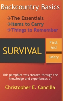 Paperback Basic Survival: Things you need to know Book
