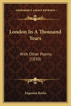 Paperback London In A Thousand Years: With Other Poems (1830) Book