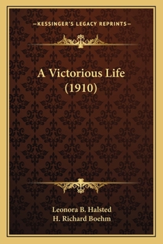 Paperback A Victorious Life (1910) Book