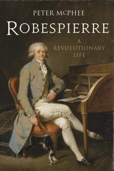 Paperback Robespierre: A Revolutionary Life Book