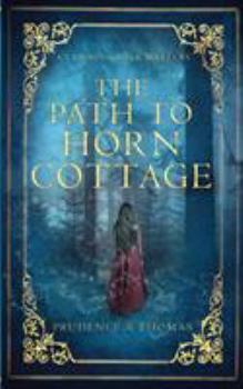 Paperback The Path to Horn Cottage: A Cunning Folk Mystery Book