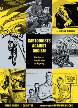 Paperback Cartoonists Against Racism: The Secret Jewish War on Bigotry Book