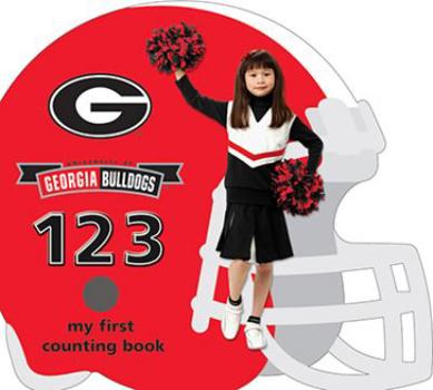Georgia Bulldogs 123: My First Counting Book (123 My First Counting Books)