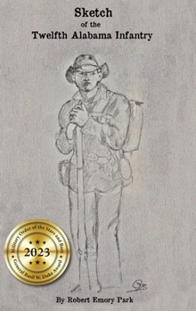 Hardcover Sketch of the Twelfth Alabama Infantry Book