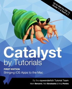 Paperback Catalyst by Tutorials (First Edition): Bringing iOS Apps to the Mac Book